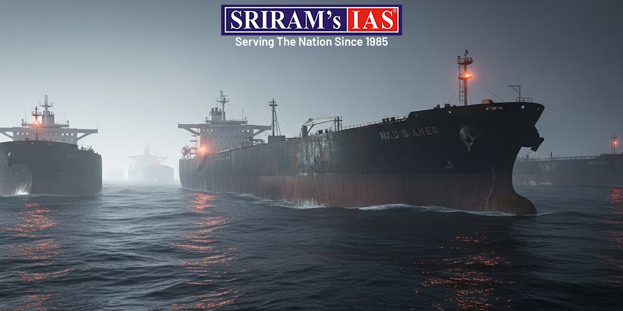 “SHADOW FLEET” IN GLOBAL OIL TRADE AND INDIA’S STRATEGIC CONCERNS