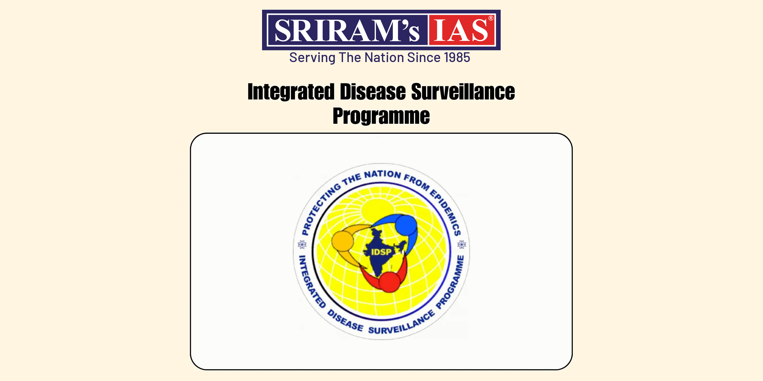INDIA’S INTEGRATED DISEASE SURVEILLANCE PROGRAMME (IDSP): STRUCTURE ...