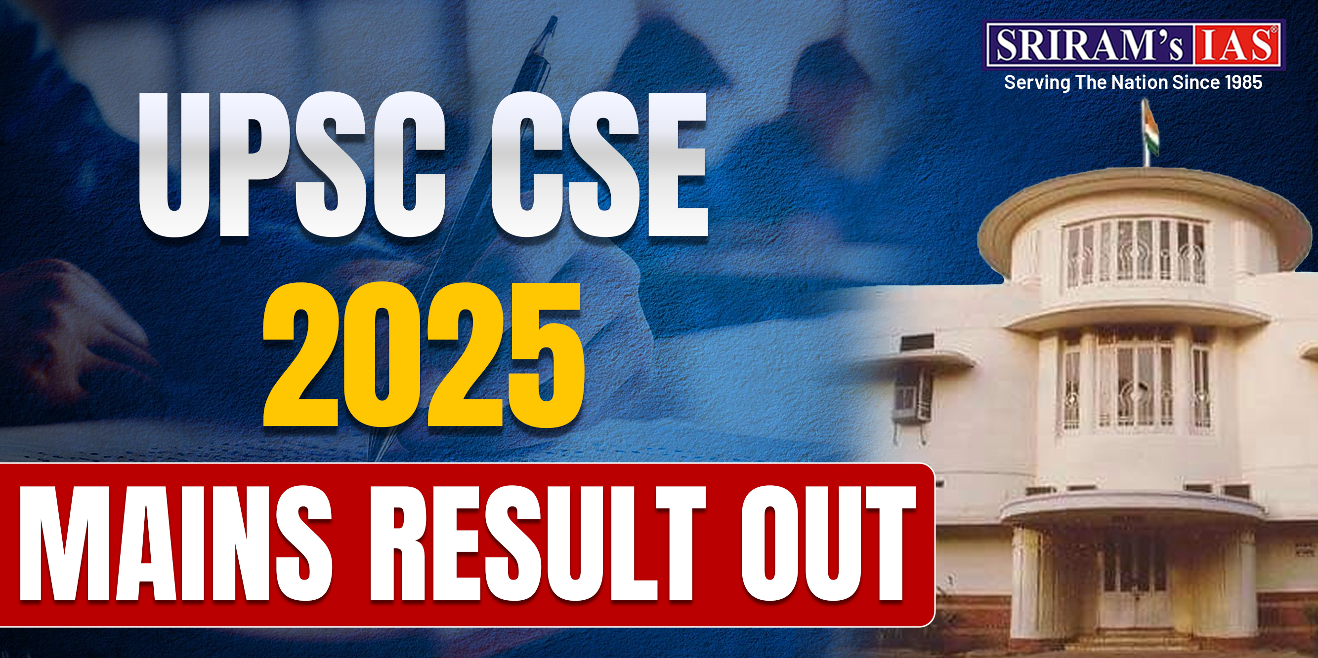 UPSC CSE Mains 2025 Results Declared - What’s Next for Aspirants